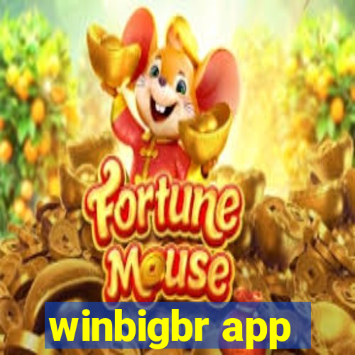 winbigbr app